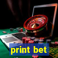 print bet